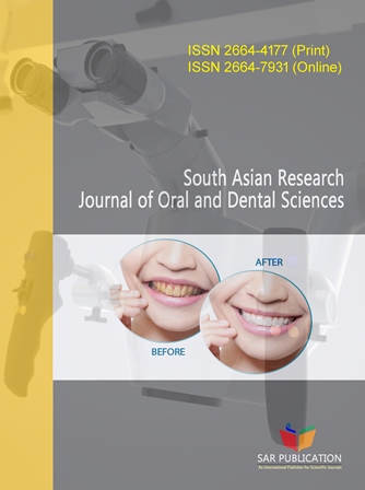 South Asian Research Journal of Oral and Dental Sciences