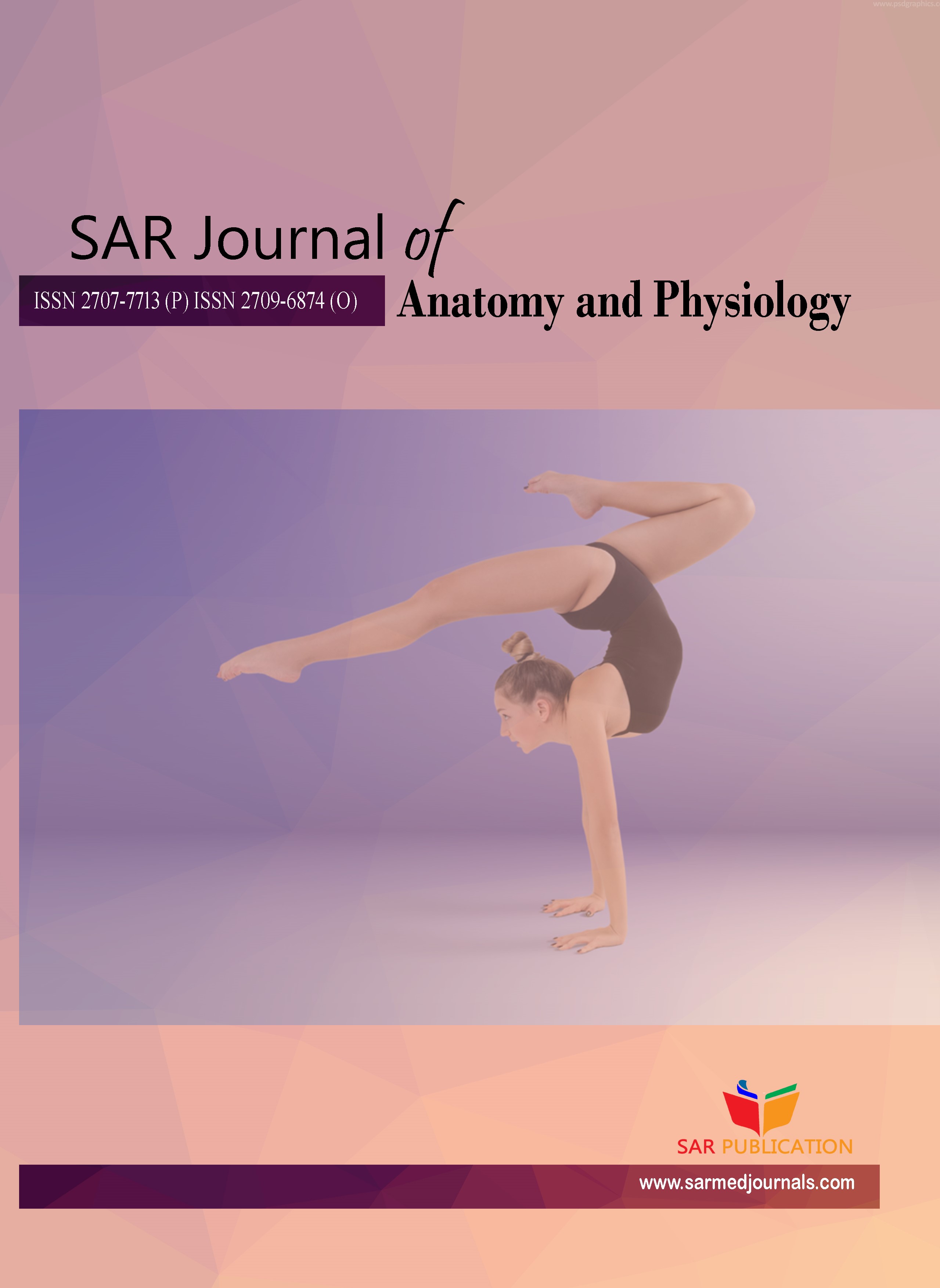 SAR Journal of Anatomy and Physiology