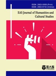 EAS Journal of Humanities and Cultural Studies