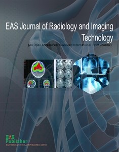 EAS Journal of Radiology and Imaging Technology